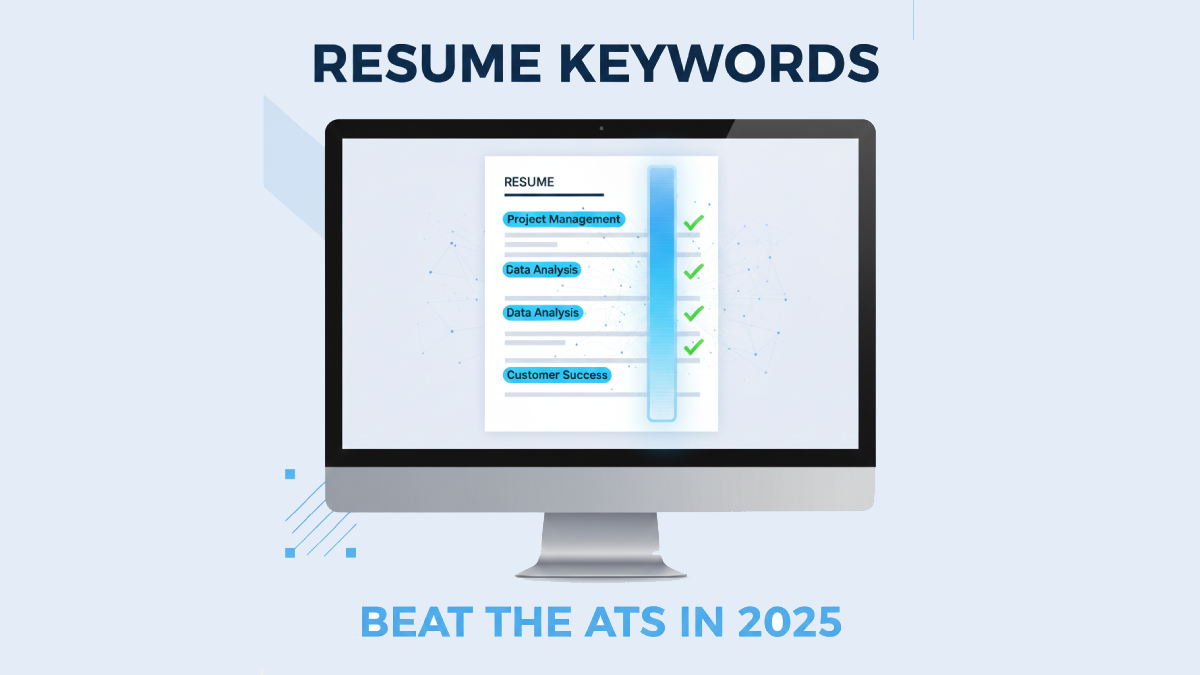 Resume Keywords: What Are They and How to Use Them to Beat the ATS in 2025